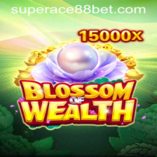 BlossomofWealth: Dive into the World of Super Ace88
