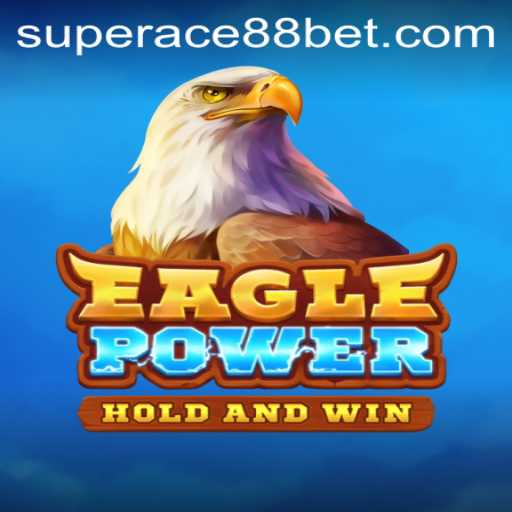 Unleashing the Adventure: Dive Into the World of 'EaglePower' Featuring 'Super Ace88'