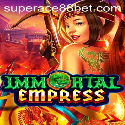 ImmortalEmpress: An Epic Gaming Experience with Super Ace88