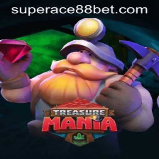 TreasureMania: The Ultimate Adventure into the World of Super Ace88